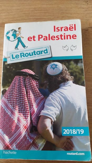 Guide routard Israël et Palestine 2018/2019