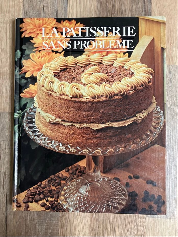 Livre relié -La pâtisserie sans problème - photo numéro 3