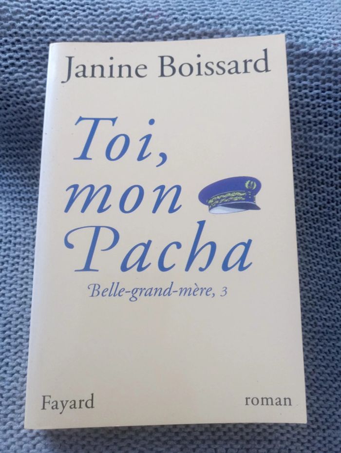 Janine Boissard - Toi, mon Pacha