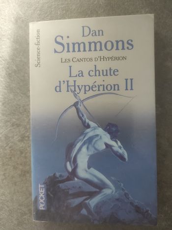La chute d'Hypérion II Dan Simmons - Pocket 2003 