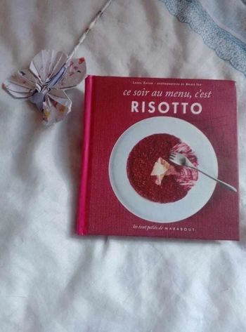 Livre de recettes ce soir au menu c'est risotto
