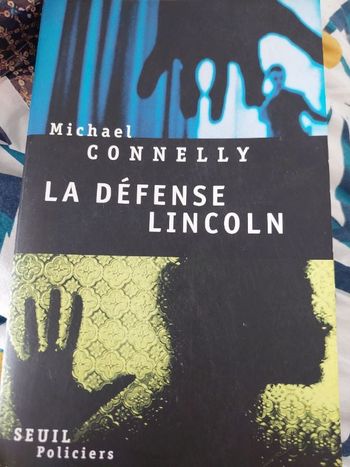 La défense de lincoln- mickael connelly