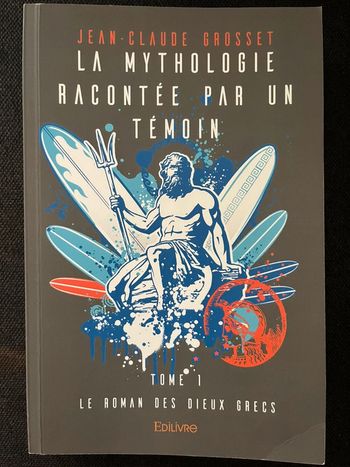 Livre la mythologie racontée par un témoin