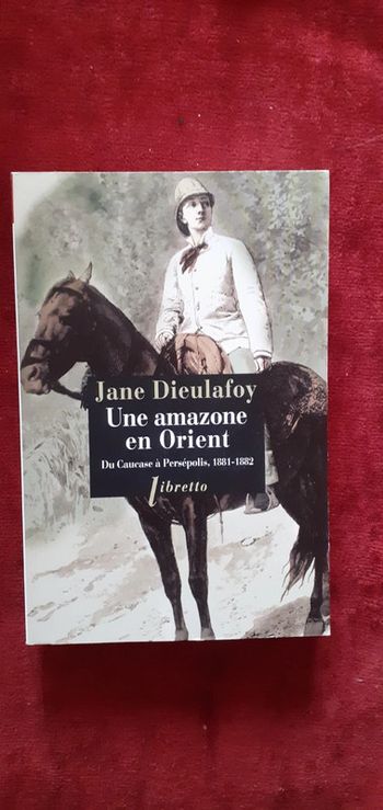 Une amazone en Orient NEUF