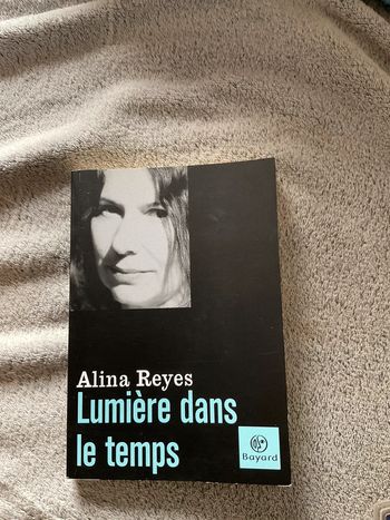 #lumière dans le temps Alina Reyes
