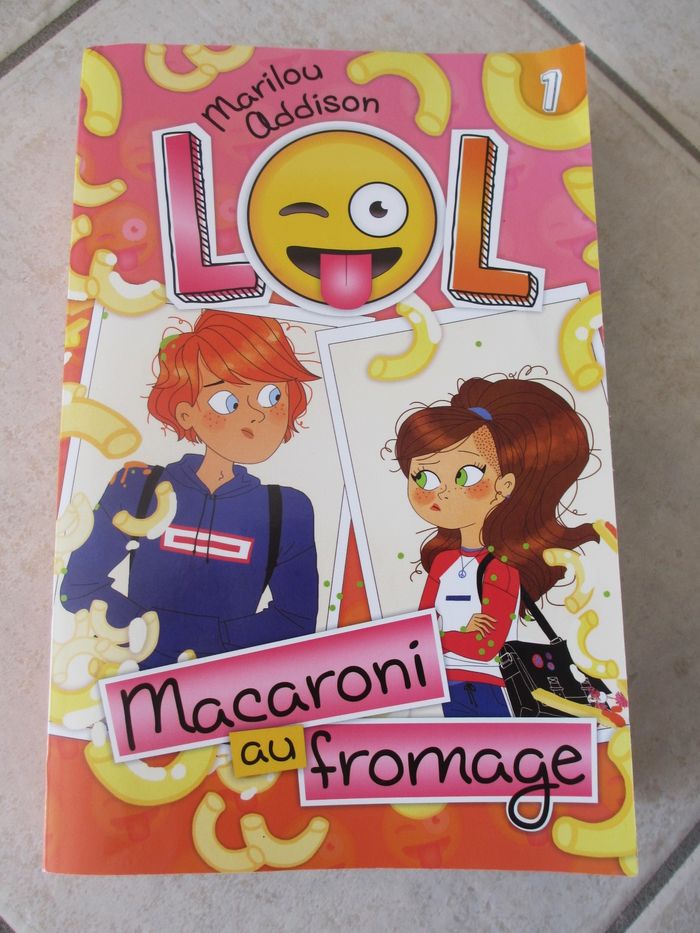 Roman enfant Lol – Tome 1 : Macaroni au fromage