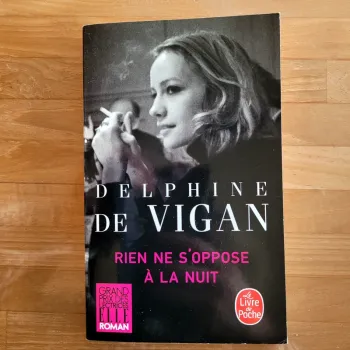 Livre Delphine de Vigan Rien ne s'oppose à la nuit