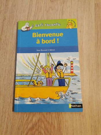 Bienvenue à bord ! Gafi raconte, Ann Rocard - Mérel