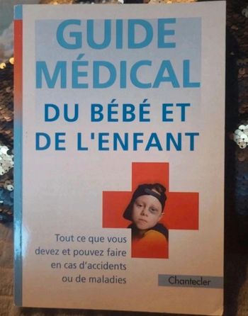 Guide médicale du bébé et de l'enfance