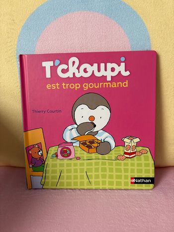 T’choupi est trop gourmand.