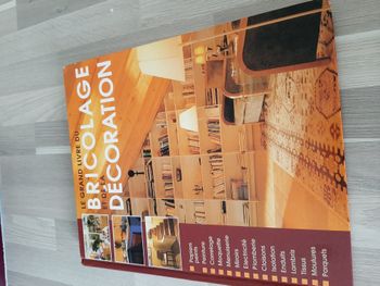 Le Grand livre du Bricolage et de la Décoration