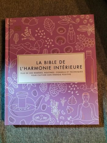 La bible de l' harmonie intérieure