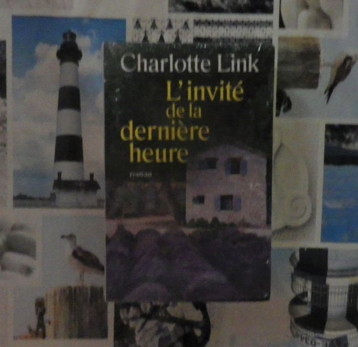 L'invité de la dernière heure de Charlotte Link Ed. Le Club