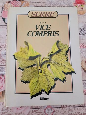Serre : Vice Compris