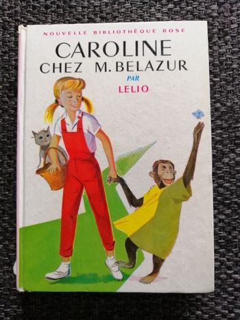 Livre collector Caroline chez M. Belazur de Lelio