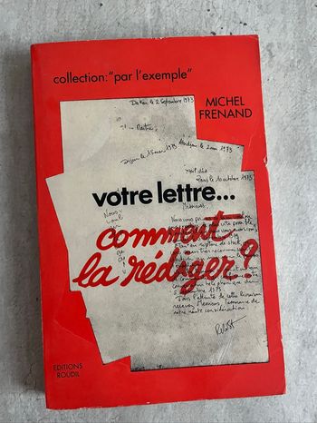 Votre lettre comment la rédiger ? de Michel Frenand