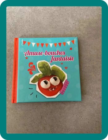 Livre de recette Amuse-bouches fantaisie