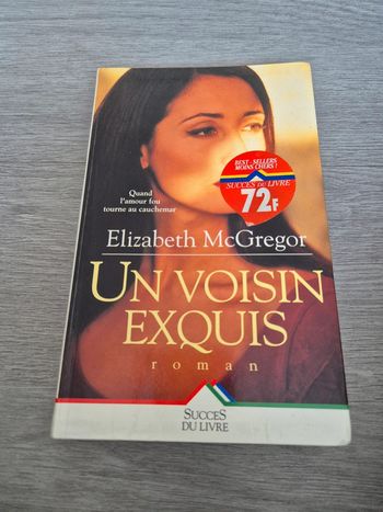Un voisin exquis Elizabeth McGregor