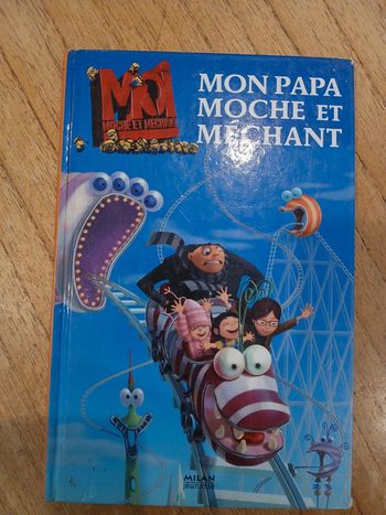 livre "moi moche et méchant " - mon papa moche et méchant