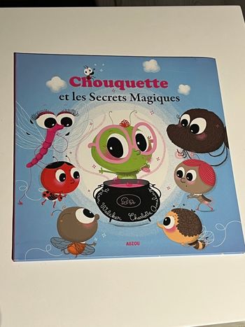 Livre chouquette et les secrets magiques