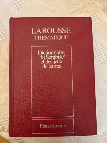 Larousse Thématique – Dictionnaire du Scrabble et des jeux de lettres