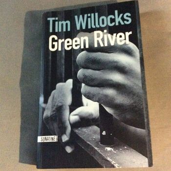 #green River Tim Willocks