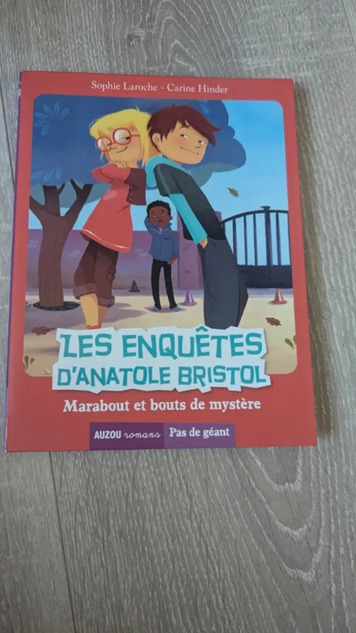 Les enquêtes d'Anatole Bristol: Marabout et bouts de mystère