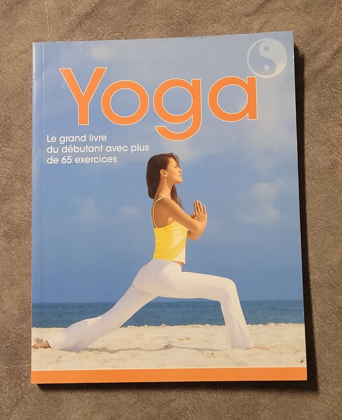 YOGA le grand livre du débutant avec plus de 65 exercices Klein, Lowis, Pfeiffer, Polster