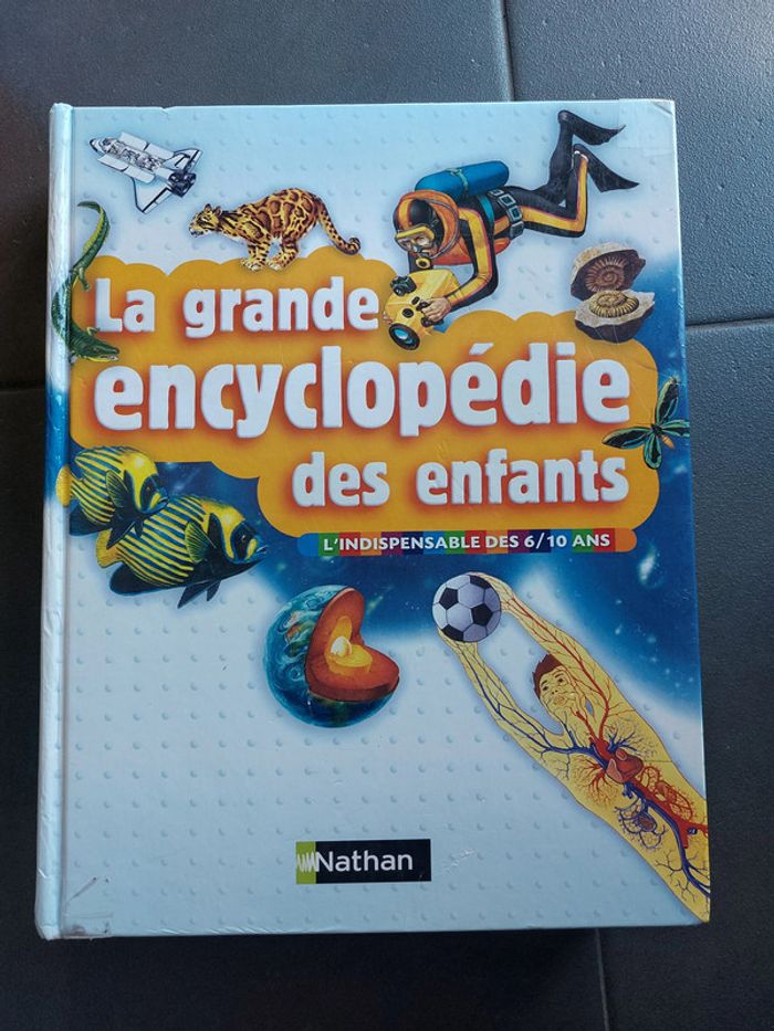 La grande encyclopédie des enfants 6-10 ans