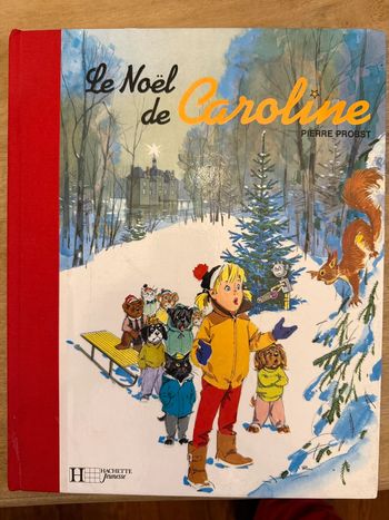 Le Noël de Caroline sapin père livre grand album bd Pierre Probst collector