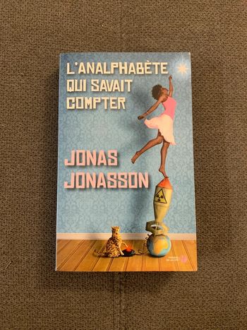 Livre l’analphabète qui savait compter Jonas Jonasson