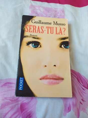 Seras tu là ? De Guillaume Musso