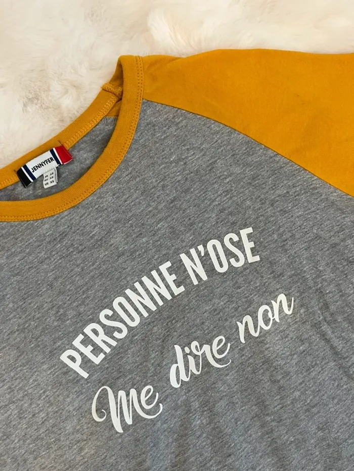 T-shirt « personne n’ose me dire non » - photo numéro 3