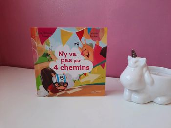 Livre "N'y va pas par 4 chemins"