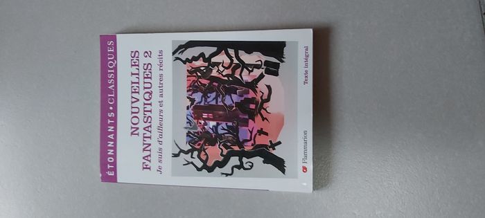 Nouvelles fantastiques 2 : Je suis d'ailleurs et autres recits