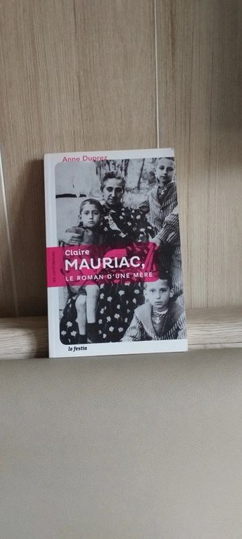 Claire Mauriac, le roman d'une mère