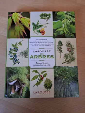 Larousse des Arbres - Dictionnaire illustré - 1600 arbres et arbustes