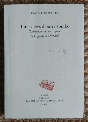 Interviews d'outre-tombe de Jérôme Pintoux (2011)