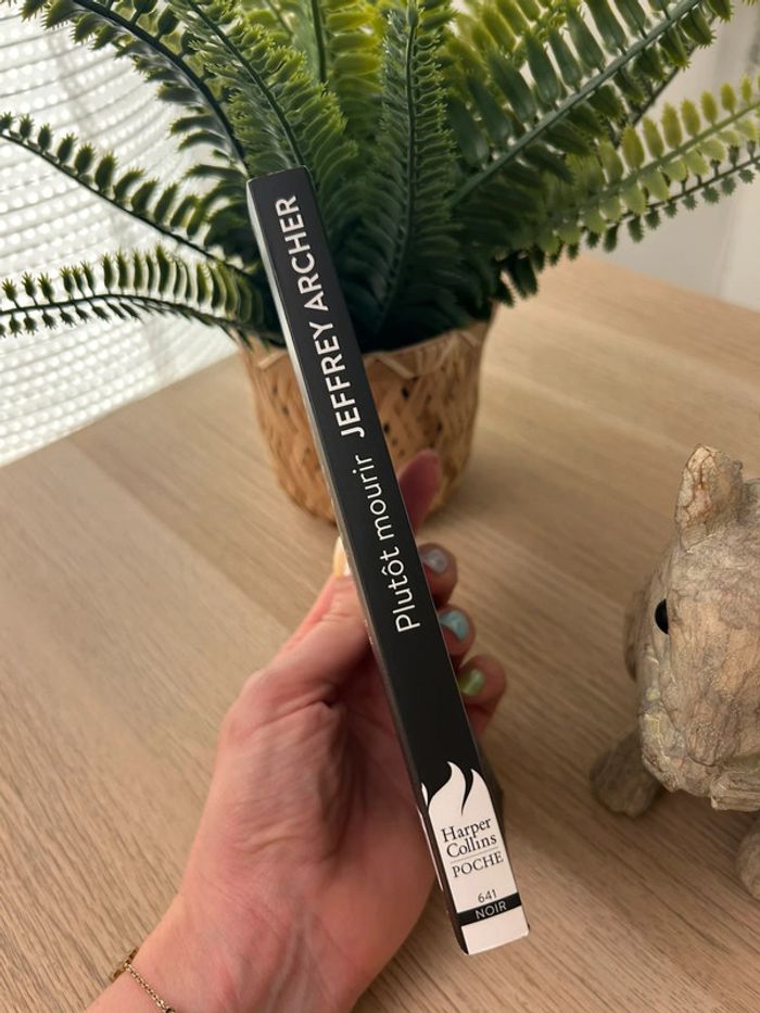 Livre Plutôt mourir de Jeffrey Archer - photo numéro 3