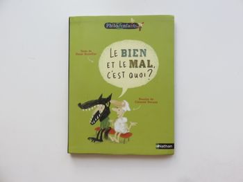 Philosopie pour 6-12 ans : Le bien et le mal c'est quoi ? (PhiloZenfants)