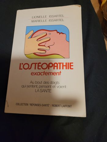 L ostéopathie exactement