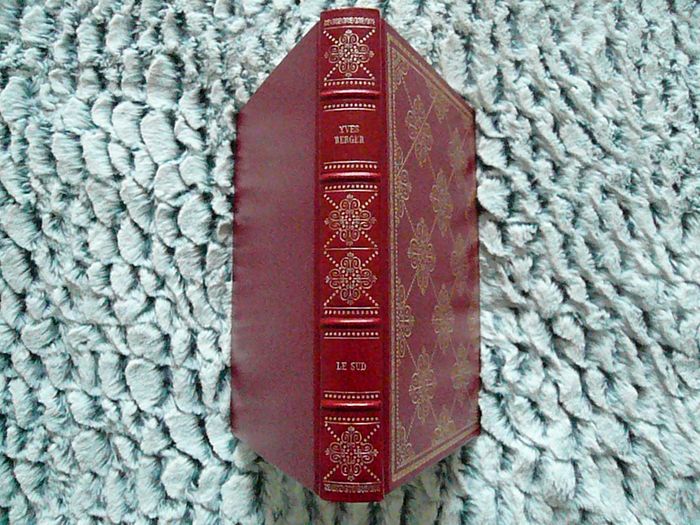 Livre d’Yves Berger « Le sud »
