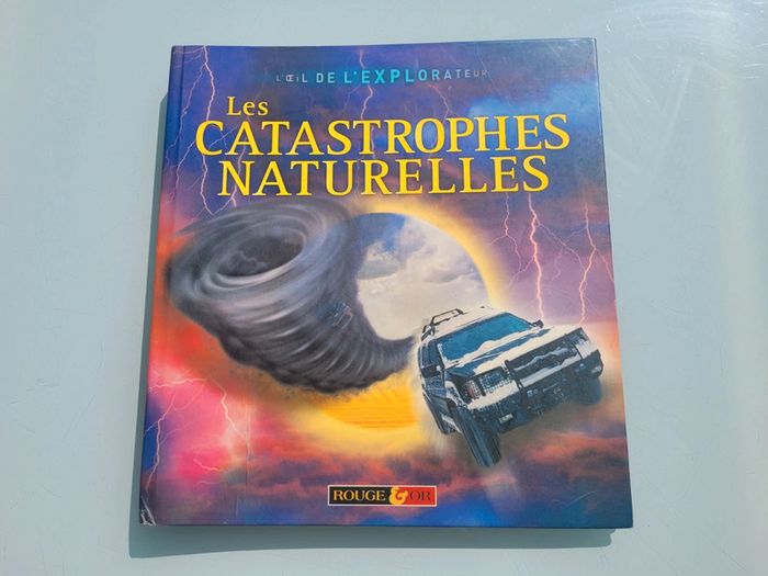 Livre Éditions Rouge et Or 🌪Les Catastrophes Naturelles 🌌 L'Oeil de l'explorateur - photo numéro 2