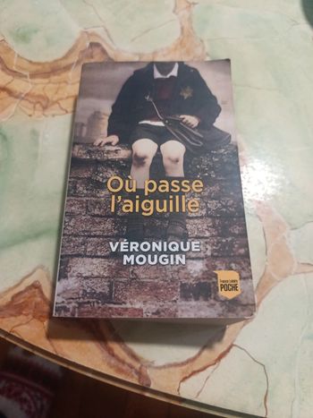 Où passe l'aiguille de Véronique Mougins