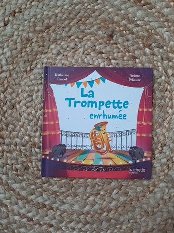 Livre enfant La trompette enrhumée de Katherine Pancol