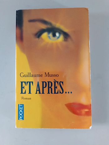 Et après.. Guillaume Musso