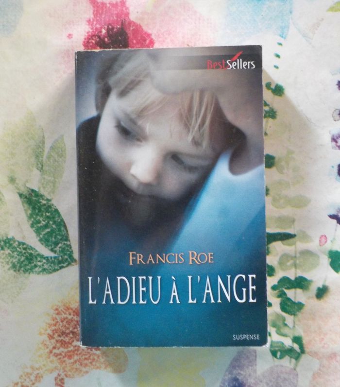 L'ADIEU A L'ANGE de Francis ROE Harlequin Best Seller HS