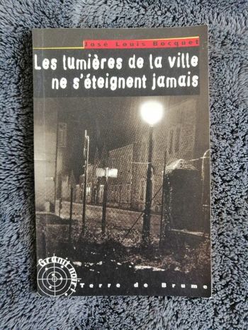 Roman Les lumières de la ville ne s'éteignent jamais de José Louis Bocquet en bon état