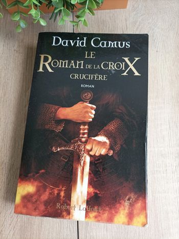 Livre Le roman de la croix Crucifère David Camus