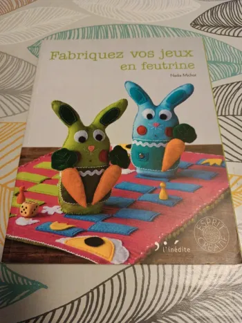 Fabriquez vos jeux en feutrine
